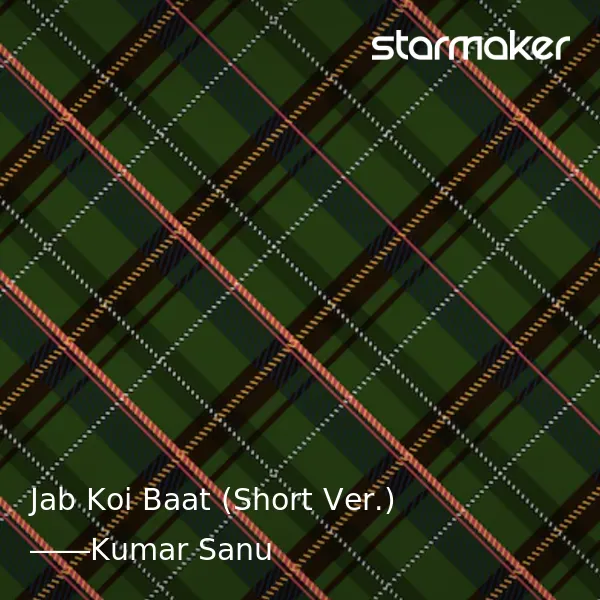 Jab Koi Baat (संक्षिप्त संस्करण)