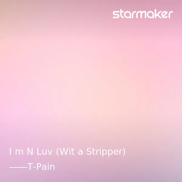 I'm N Luv (Wit a Stripper)