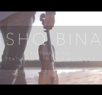 Ishq Bina (संक्षिप्त संस्करण)