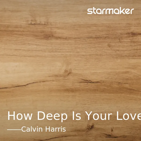 How Deep Is Your Love
