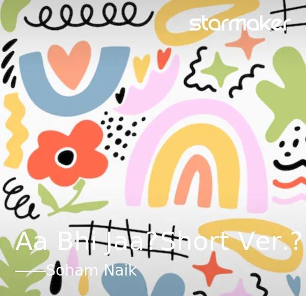 Aa Bhi Jaa (संक्षिप्त संस्करण)