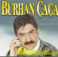 Sende Kaldı Yüreğim