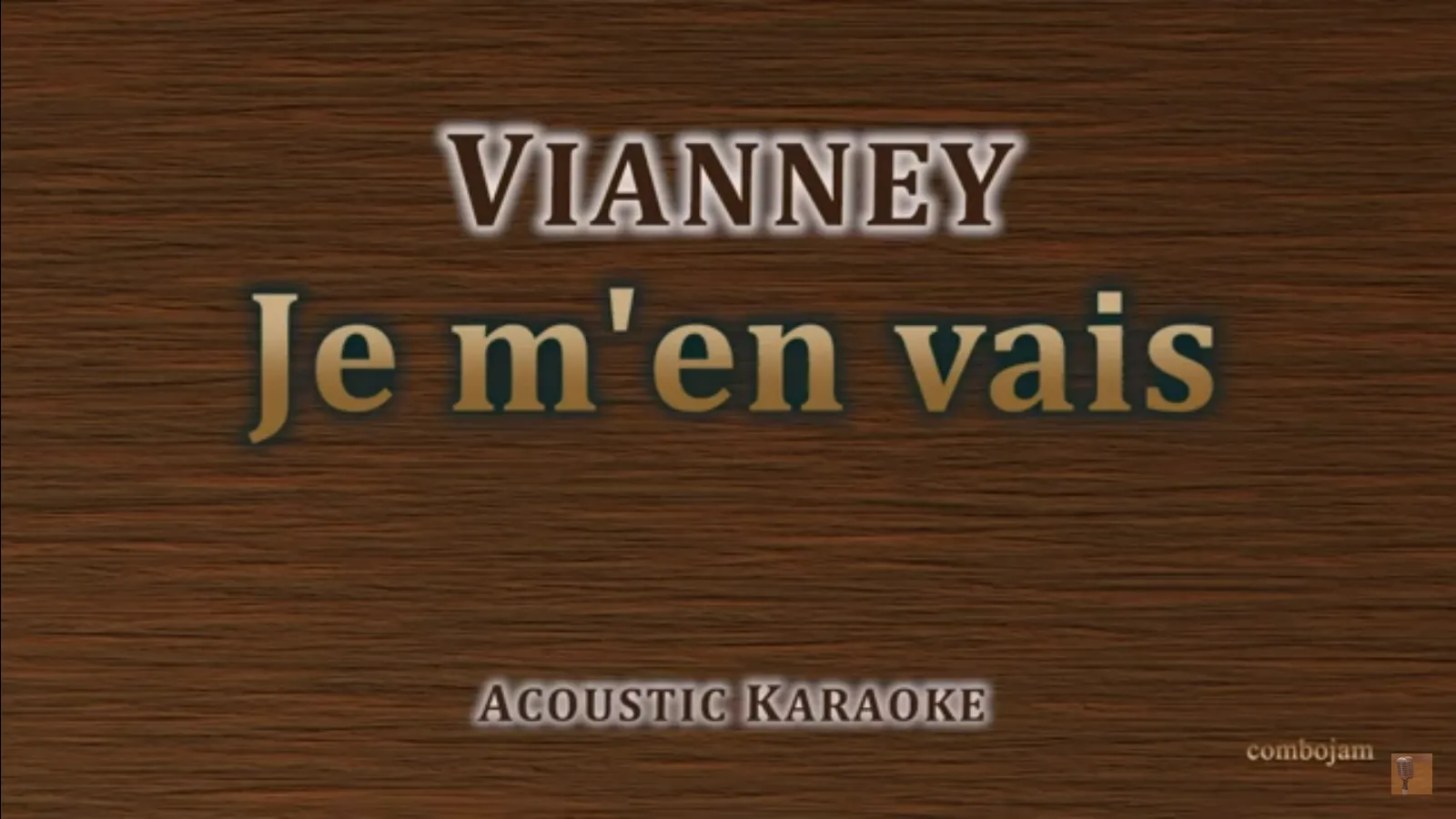  Je m'en vais - Vianney (Acoustic Karaoke) BY ComboJam