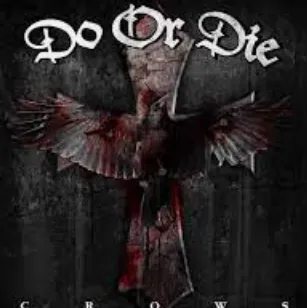 DO OR DIE