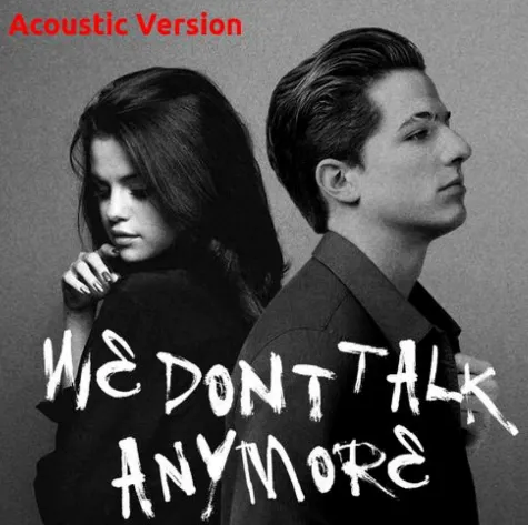 We Don't Talk Anymore (Acoustic)