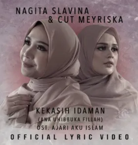 Kekasih Idaman (Ana Uhibbuka Fillah)