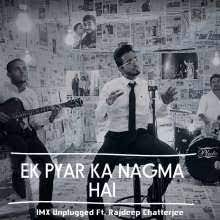 Ek Pyar Ka Nagma Hai (Unplugged Cover)