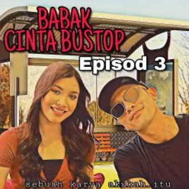 Babak Cinta Bus Stop
