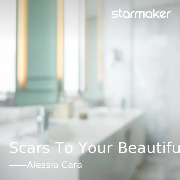 Scars To Your Beautiful