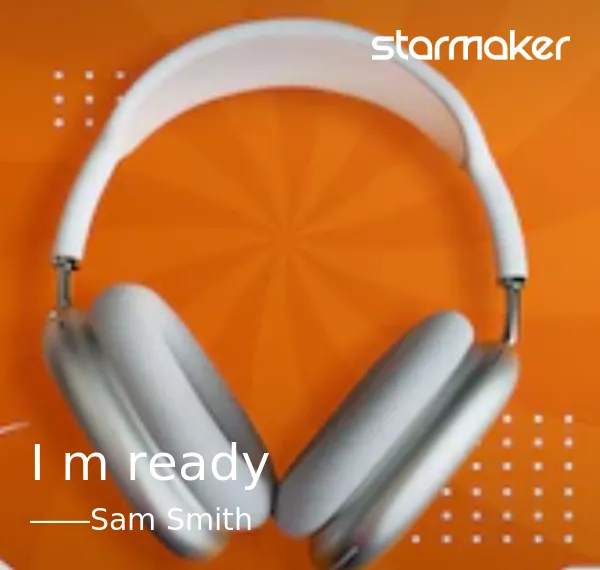 I'm ready