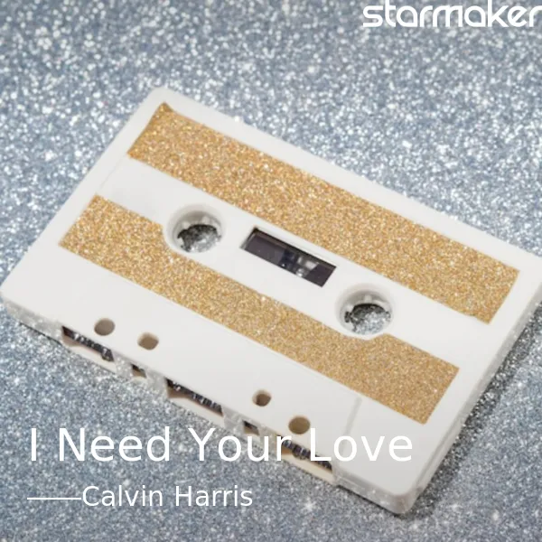 I Need Your Love