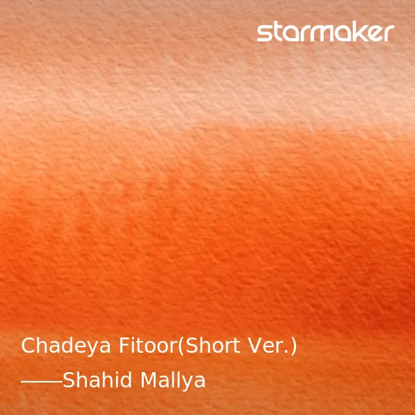 Chadeya Fitoor (संक्षिप्त संस्करण)