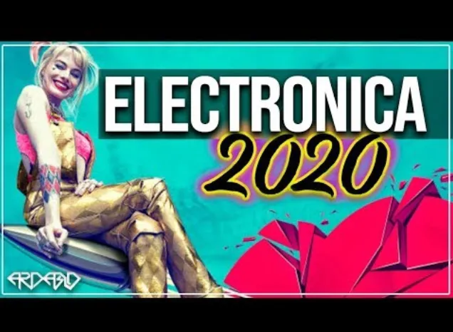 La Mejor Música Electrónica 2020