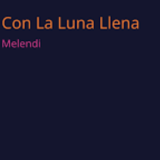 Con La Luna Llena