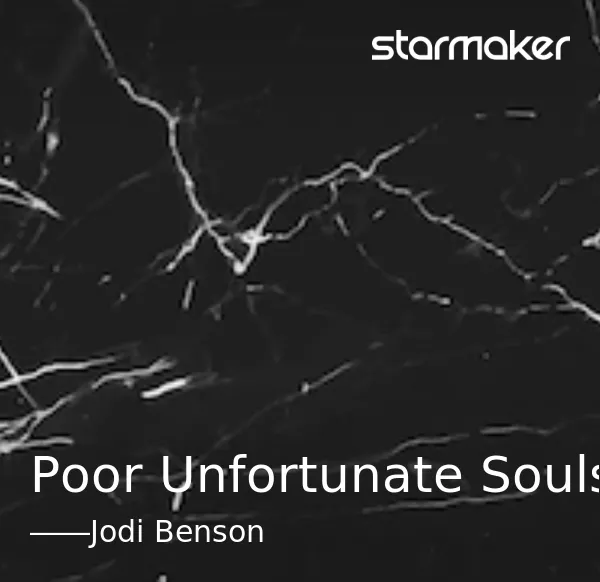 Poor Unfortunate Souls