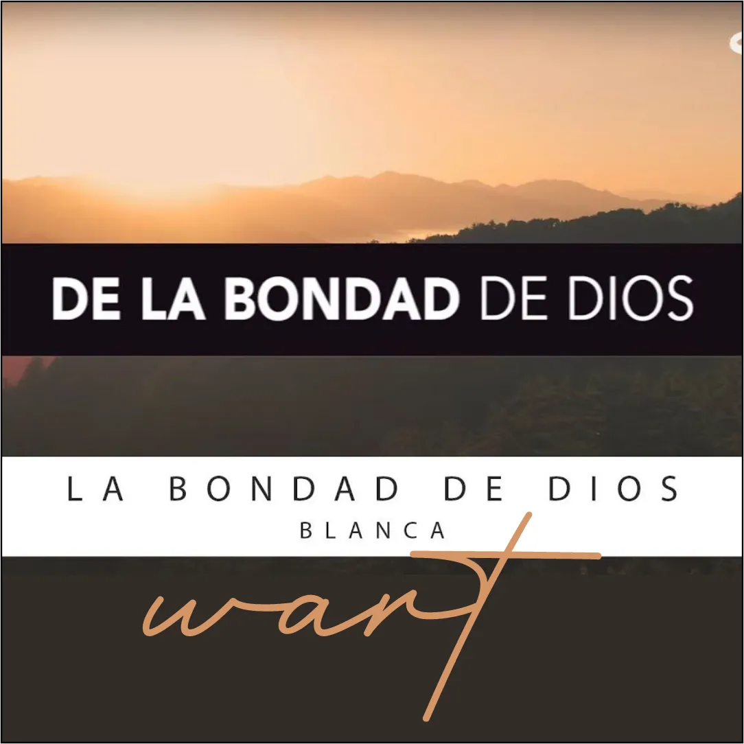 La Bondad de Dios