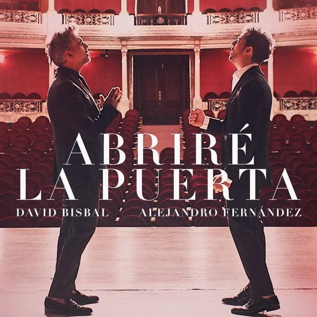 Abriré la puerta - David Bisbal, Alejandro Fernandez