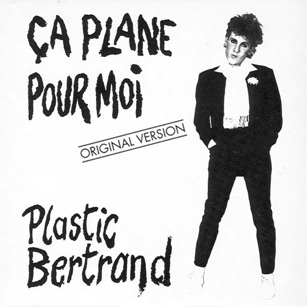 plastic-bertrand-ca-plane-pour-moi-cover-image