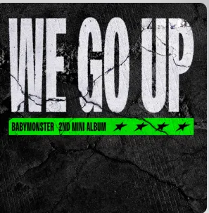 We Go Up--Babymonster