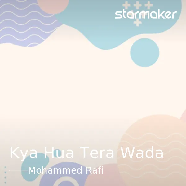 mohammed-rafi-kya-hua-tera-wada-cover-image