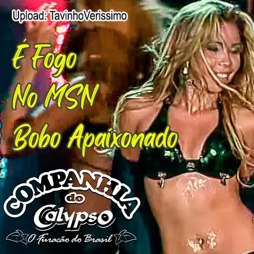 companhia-do-calypso-fogo-no-msn-e-bobo-apaixonado-cover-image