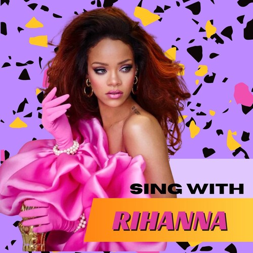 一起唱蕾哈娜金曲