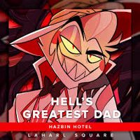 ОТЕЛЬ ХАЗБИН - Hell's Greatest Dad (RUS)