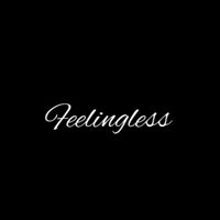 🖤Feelingless🖤