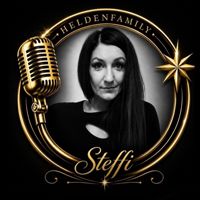 🎙☆𝄟STEFFI🎶HELDEN𝄟☆🎙