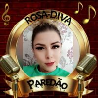👑Rosa.Diva-Paredão🎙🎼