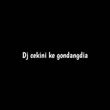 Dj Cikini Ke Gondangdia