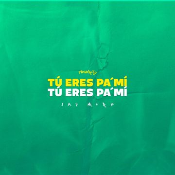 Tú Eres Pa' Mí-cover