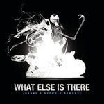 What Else Is There-cover
