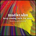 Keep Coming Back for More (feat. Salt Cathedral)-cover