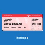 Let's Escape(Kid Arkade Remix)-cover