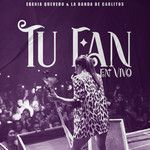 Tu Fan(En Vivo)(Live)-cover