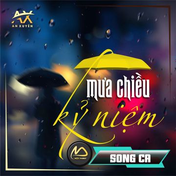 Mưa chiều kỷ niệm (Song ca)