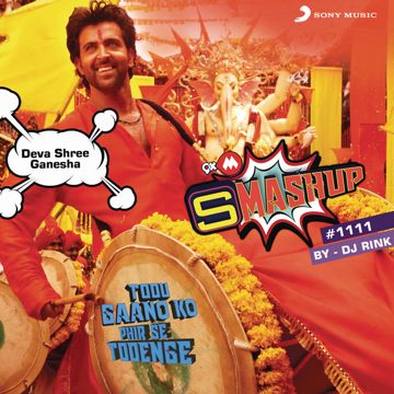 9XM Smashup 1111 - Deva Shree Ganesha DJ Mix