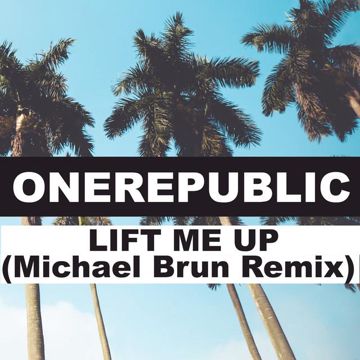 Lift Me Up(Michael Brun Remix)-cover