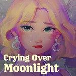 Crying Over Moonlight(feat. シトナユイ)-cover