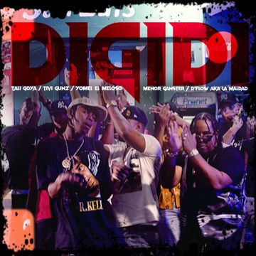 DIGIDI (feat. Menor Ganster & D'Flow Aka La Maldad)-cover