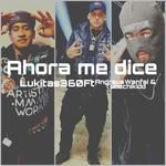Ahora me dice(feat. AndreusWanfai & Tunechikidd)-cover