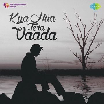 Kya Hua Tera Wada Cover-cover