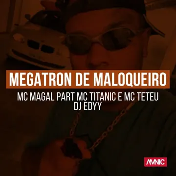 Megatron de Maloqueiro-cover