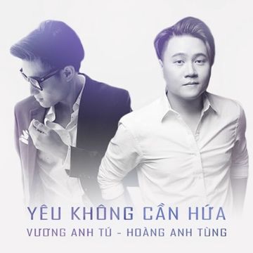 Yêu Không Cần Hứa-cover