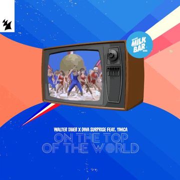 On the Top of the World (Milk Bar Remix)