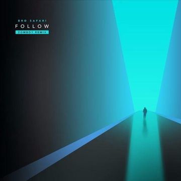Follow (Zomboy Remix)-cover