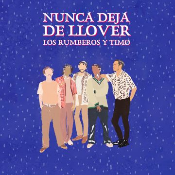 Nunca Deja de Llover-cover