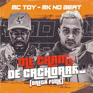 Me Chama Cachorrão (feat. MK no Beat) (feat. MK no Beat)-cover