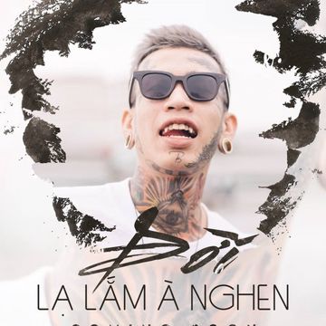 Đời Lạ Lắm À Nghen